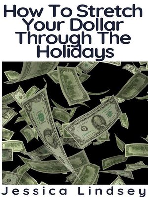cover image of How to Stretch Your Dollar Through the Holidays